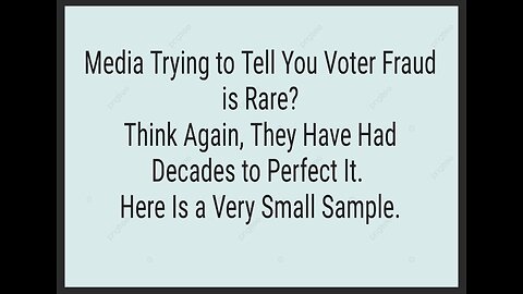 Media Manipulating You Voter Fraud is Rare? Think Again-- SHARE