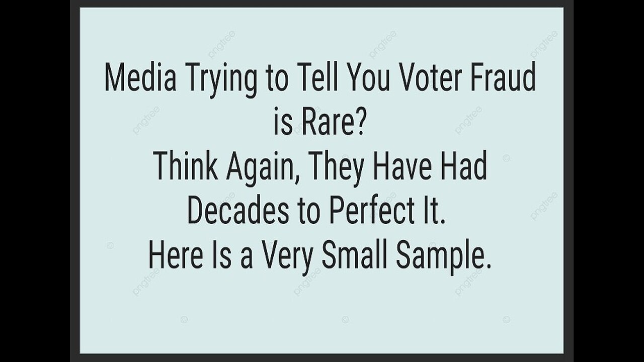 Media Manipulating You Voter Fraud is Rare? Think Again-- SHARE