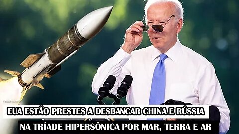 EUA Estão Prestes A Desbancar China E Rússia Na Tríade Hipersônica Por Mar, Terra E Ar