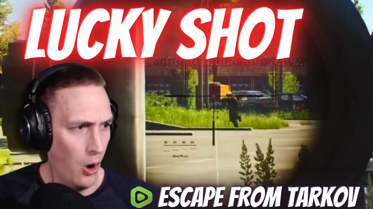 The Luckiest Shot in Escape From Tarkov