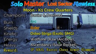 Destiny 2 Master Lost Sector: Moon - K1 Crew Quarters Solo-Flawless 5-5-22