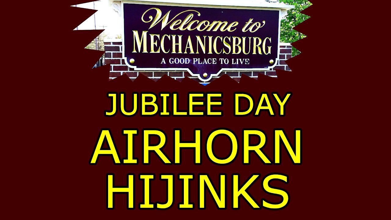 Jubilee Day Air Horn Highjinks