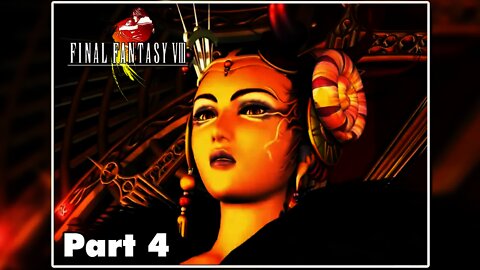 Final Fantasy 8 - Part 4 - The Sorceress