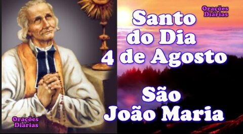 Santo do Dia 4 de Agosto, São João Maria