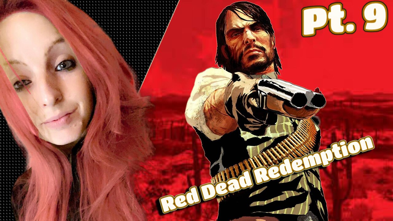 🔴 Red Dead Redemption: Lookin' For Javier 🤠 Part 9