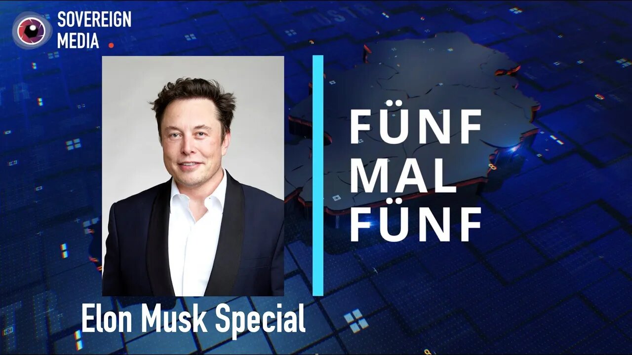 5x5 NO3 vom7. Juli 2023 - Elon Musk Special