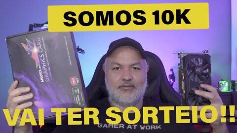 🔥 SOMOS 10K 👉 VAI TER SORTEIO 🎉 🥳 🍾 ESSA PLACA DE VÍDEO PODE SER SUA SEM PAGAR 💵 NADA POR ISSO 👊