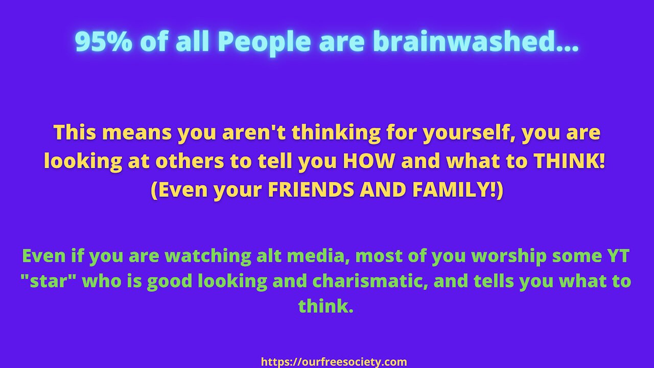 95% of all People are brainwashed