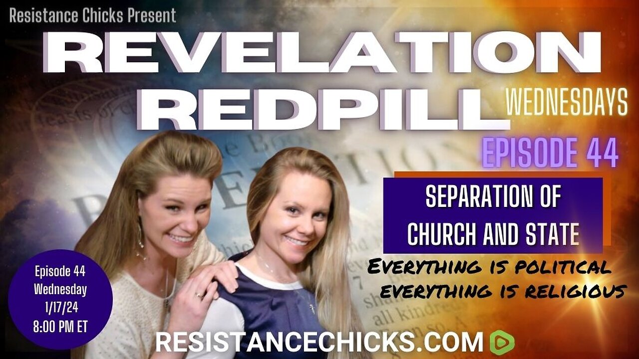 REVELATION REDPILL EP44: Separation of Church and State