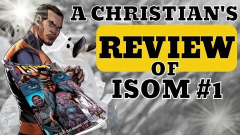 Christians React to Rippaverse's "Isom" Comicbook