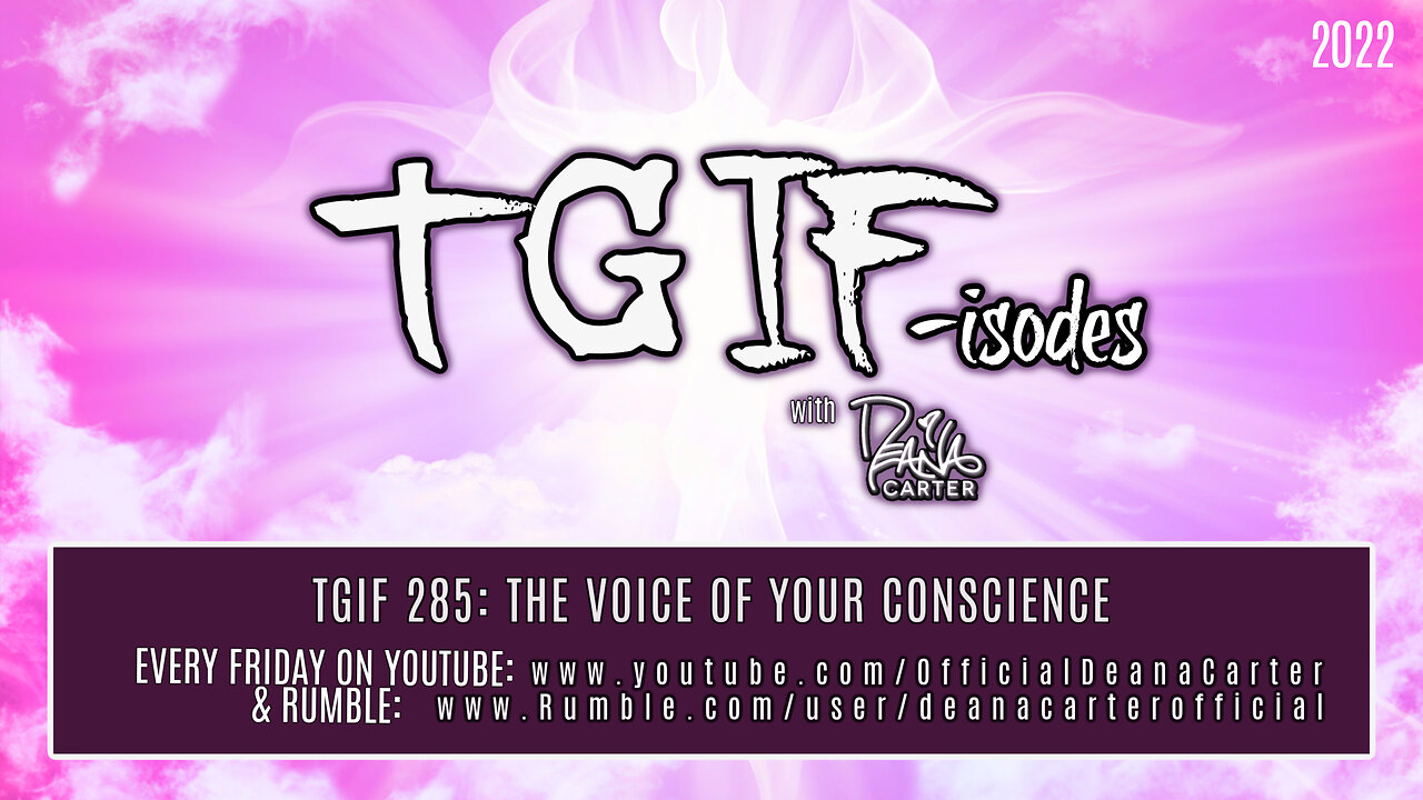 TGIF 285: THE VOICE OF YOUR CONSCIENCE