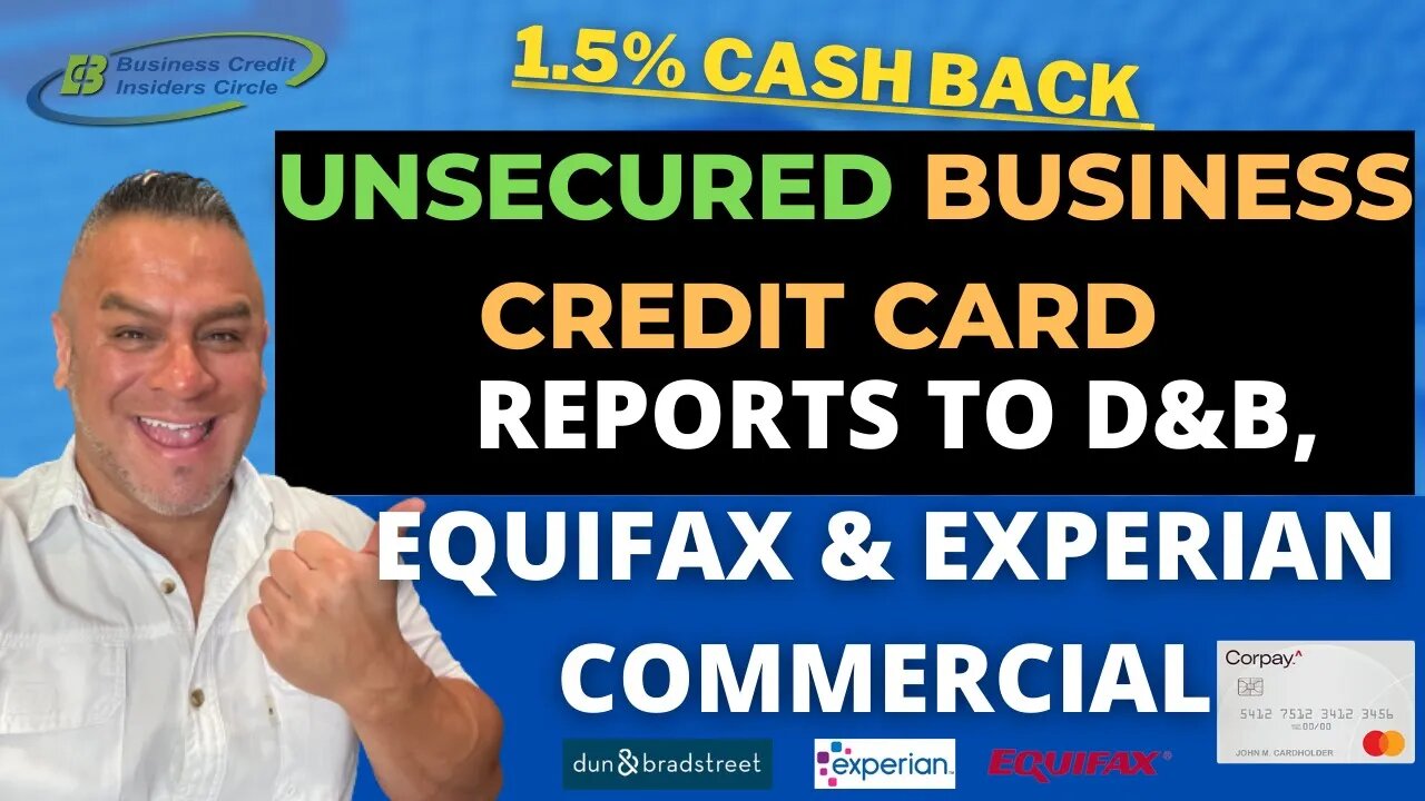 Credit Card to Build Business Credit | Reports to D&B, Experian Commercial & Equifax Business