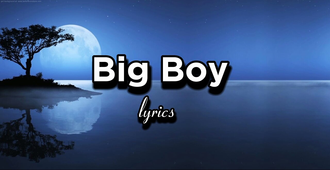 Big Boy _English song lyrics
