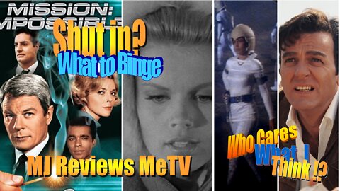 [ARCHIVE 5-3-2020] Ep 3: MeTV Review: Mannix! Mission: Impossible! Buck Rogers! Lost in Space! More!