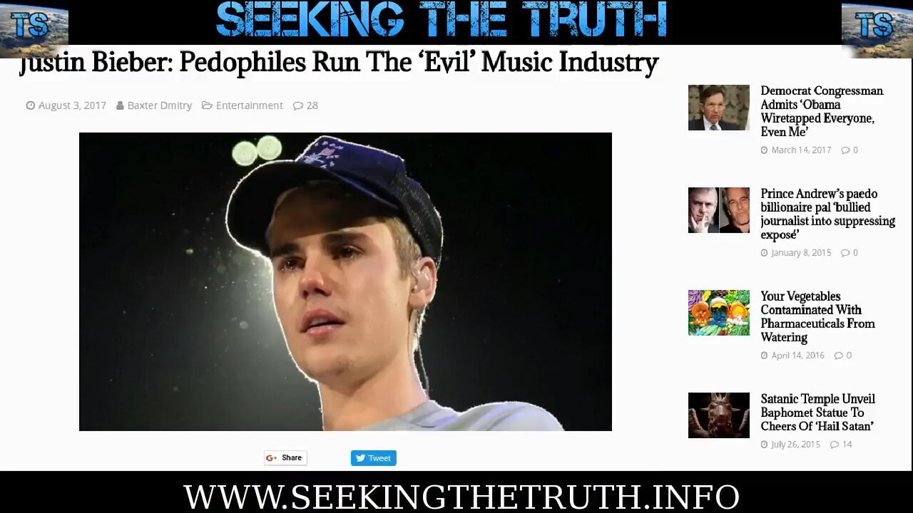 'Justin Bieber: Pedophiles Run The ‘Evil’ Music Industry' - #SeekingTheTruth - 2017