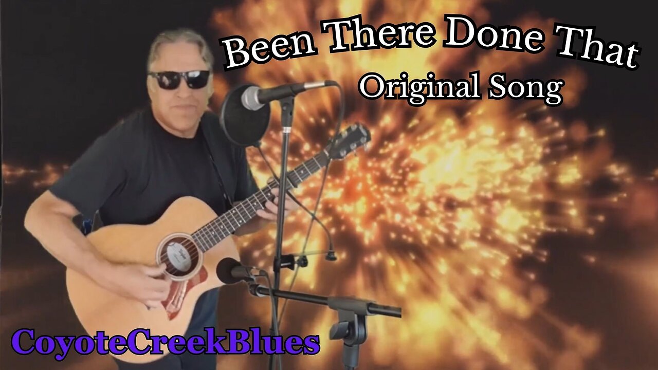 Been There Done That An Original Song