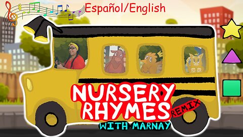 Nursery Rhymes Remix | Spanish/English Songs with Marnay!