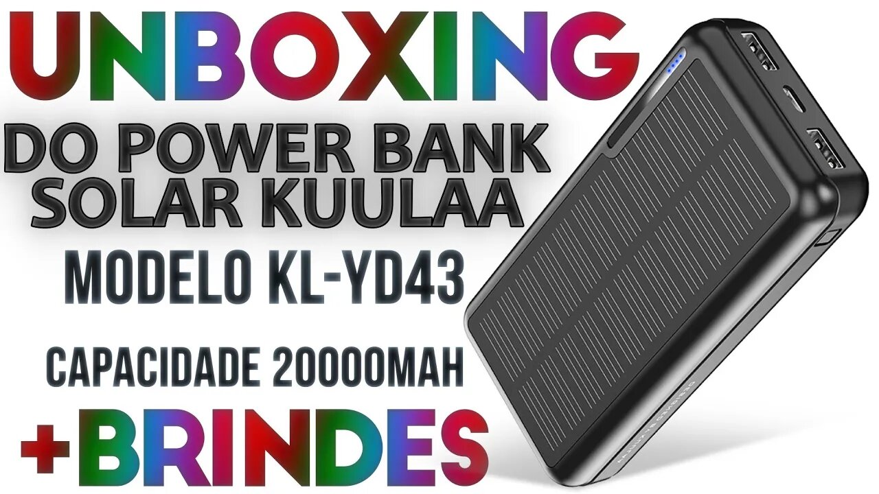 Unboxing do Power Bank Solar Kuulaa KL-YD43 (+brindes)