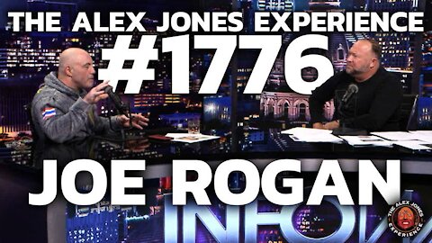 The Alex Jones Experience #1776 - Joe Rogan