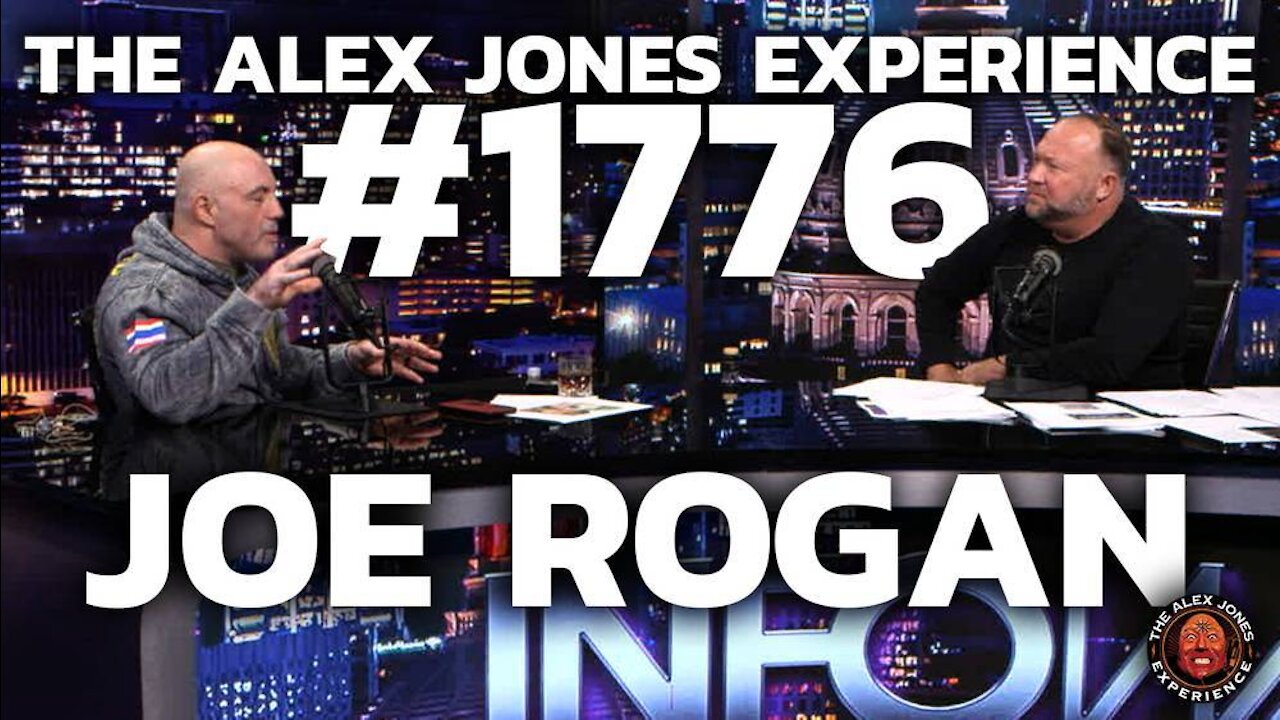 The Alex Jones Experience #1776 - Joe Rogan