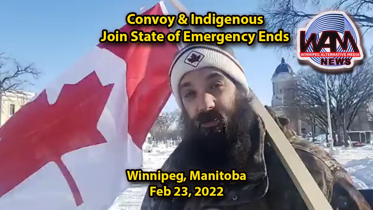 Convoy & Indigenous Join; State of Emergency Ends