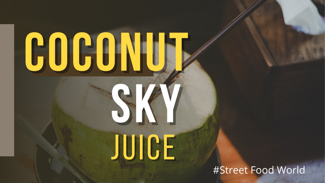 Coconut Juice | Street Food World
