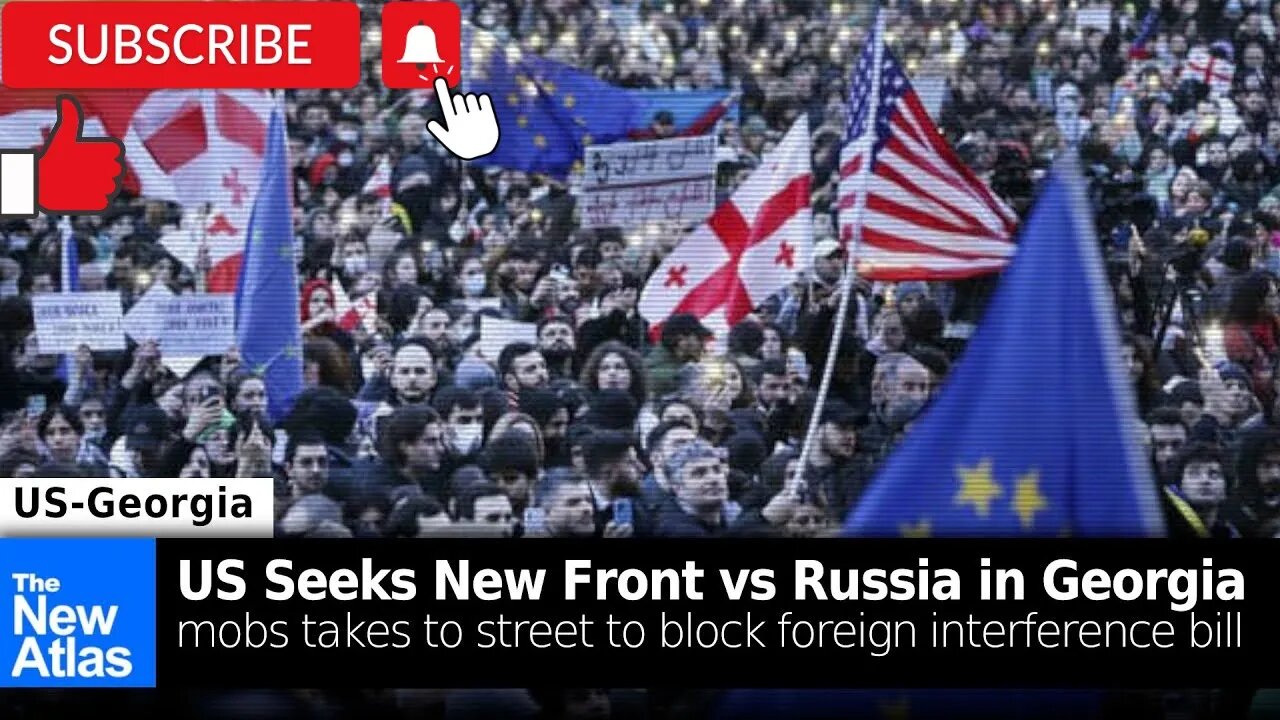 Georgia Protests: US Seeks to Open 2nd Front Against Russia!!