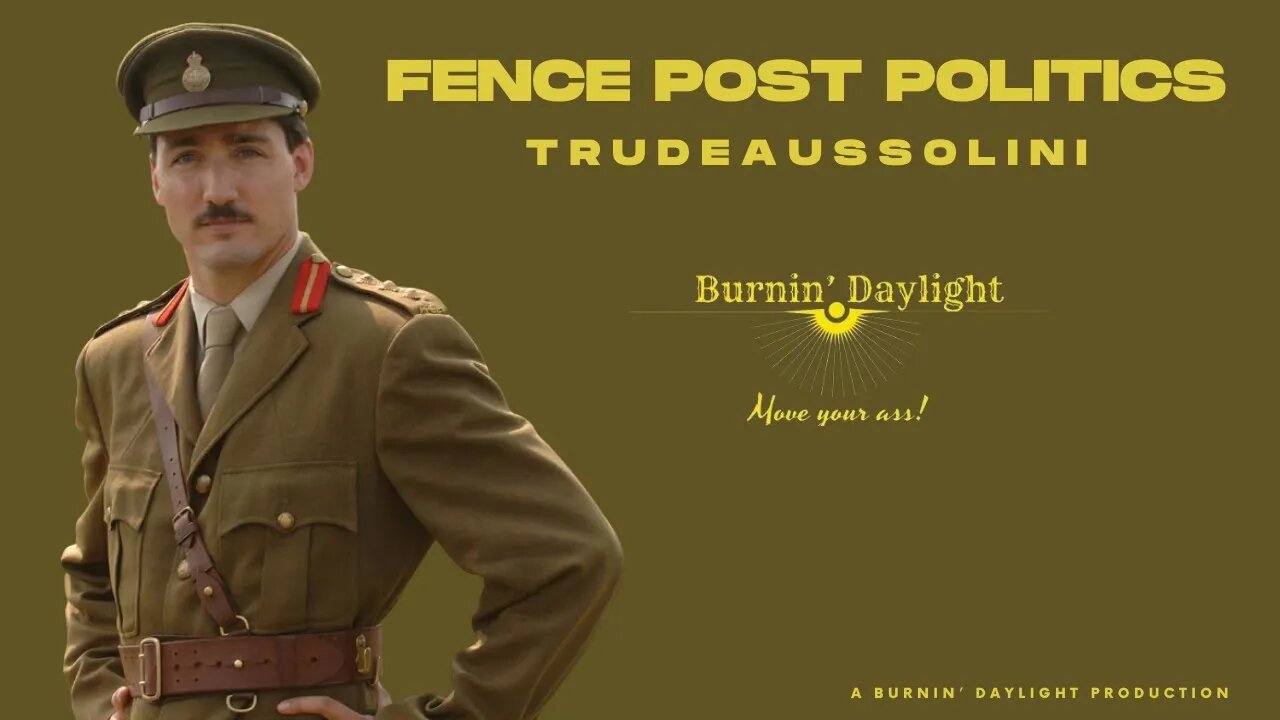 Fence Post Politics: Trudeaussolini