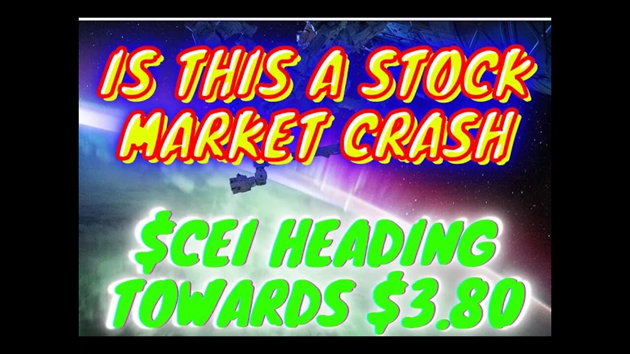 WALLSTREETBETS $CEI Outperforming The Stock Market/ Stock Market Crash (Whats Do This Mean For $AMC)