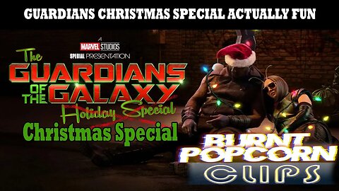 Guardians Christmas Special is actually fun.