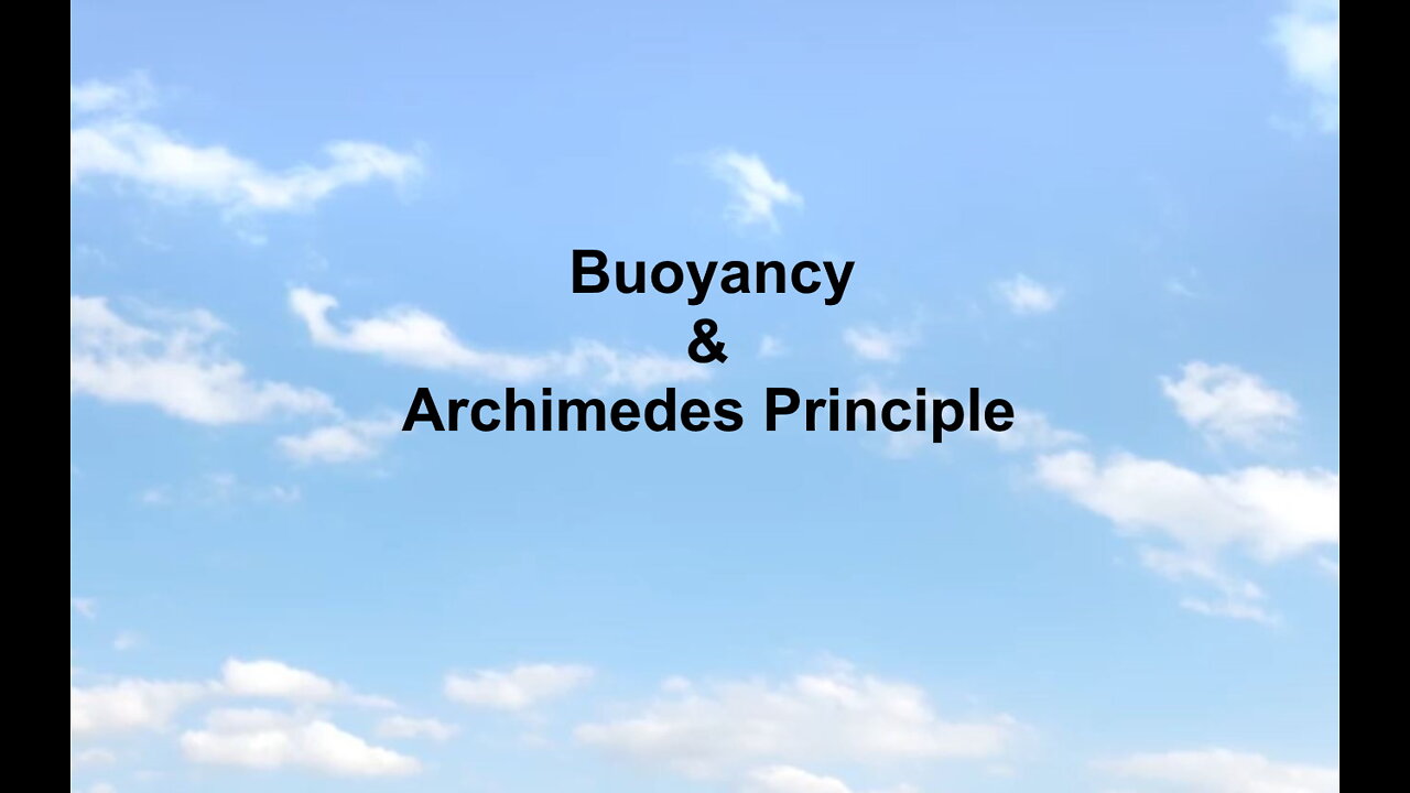 Buoyancy & Archimedes Principle