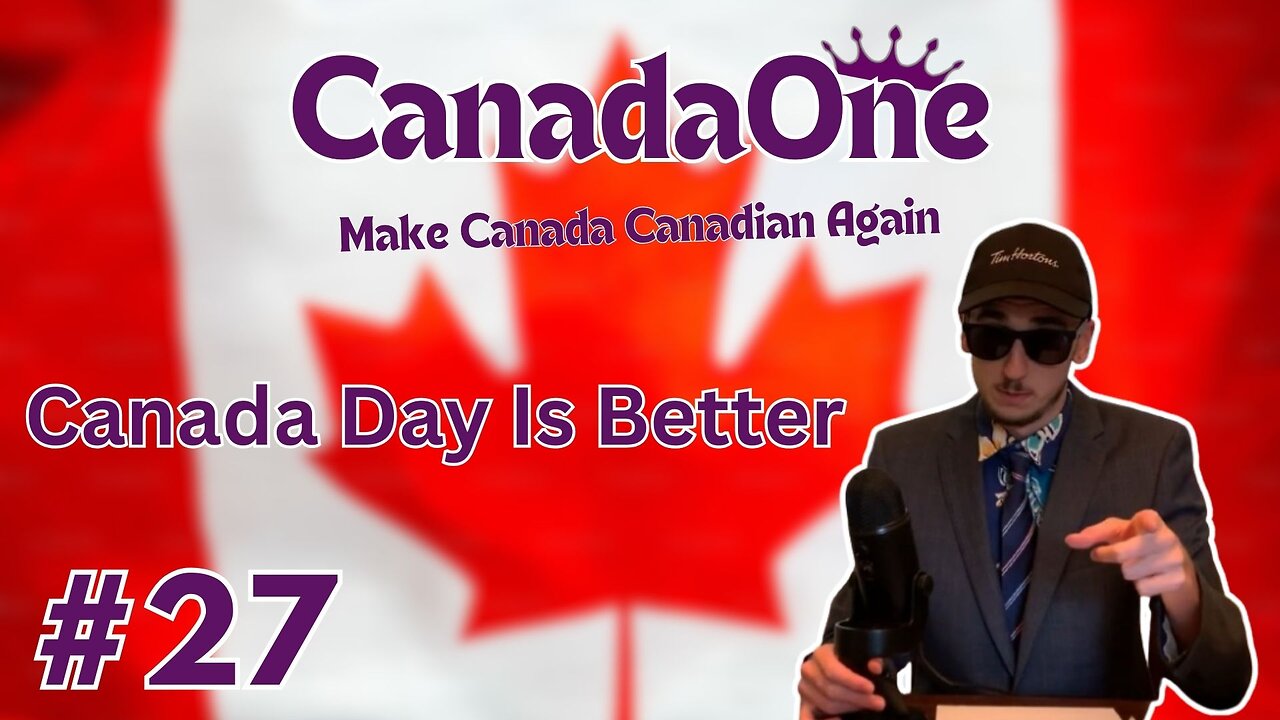 Happy Canada Day - CanadaOne Ep27