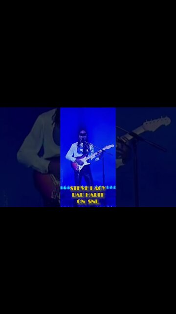 STEVE LACY BAD HABIT LIVE ON SNL