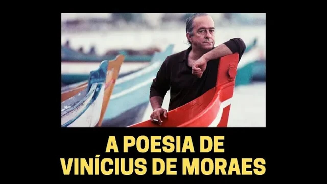 A POESIA DE VINICIUS DE MORAES