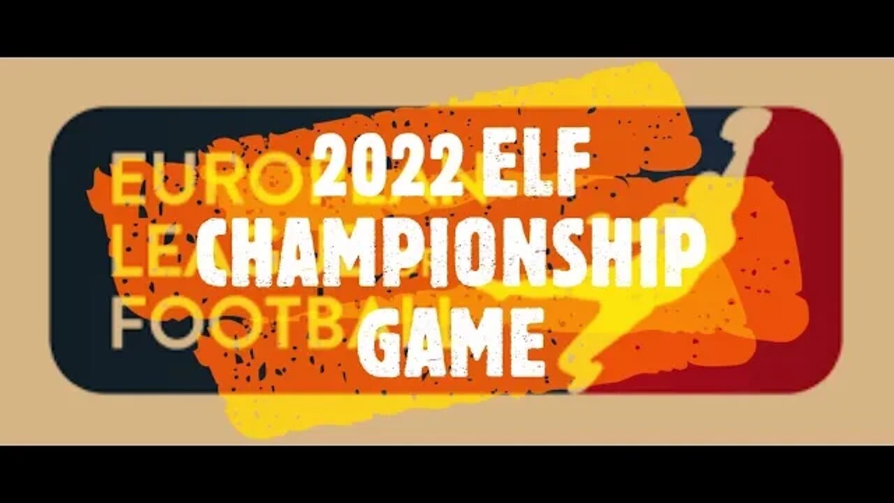 ELF CHAMPIONSHIP GAME 2022