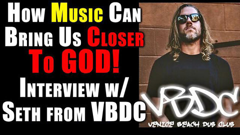 How Music Can Bring Us Closer To God! Interview W/ Seth From Vbdc | Justinformed Talk