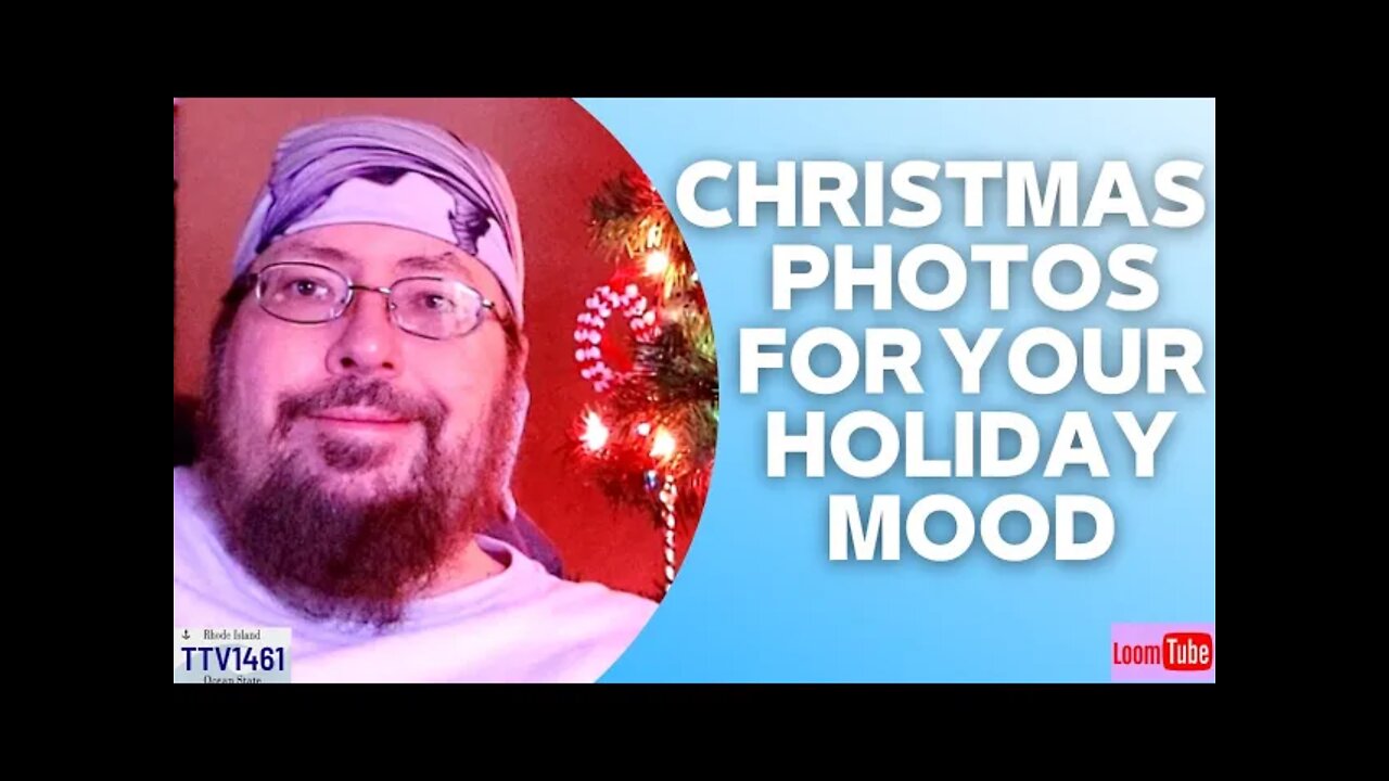 CHRISTMAS PHOTOS FOR YOUR HOLIDAY MOOD - 122221 TTV1461