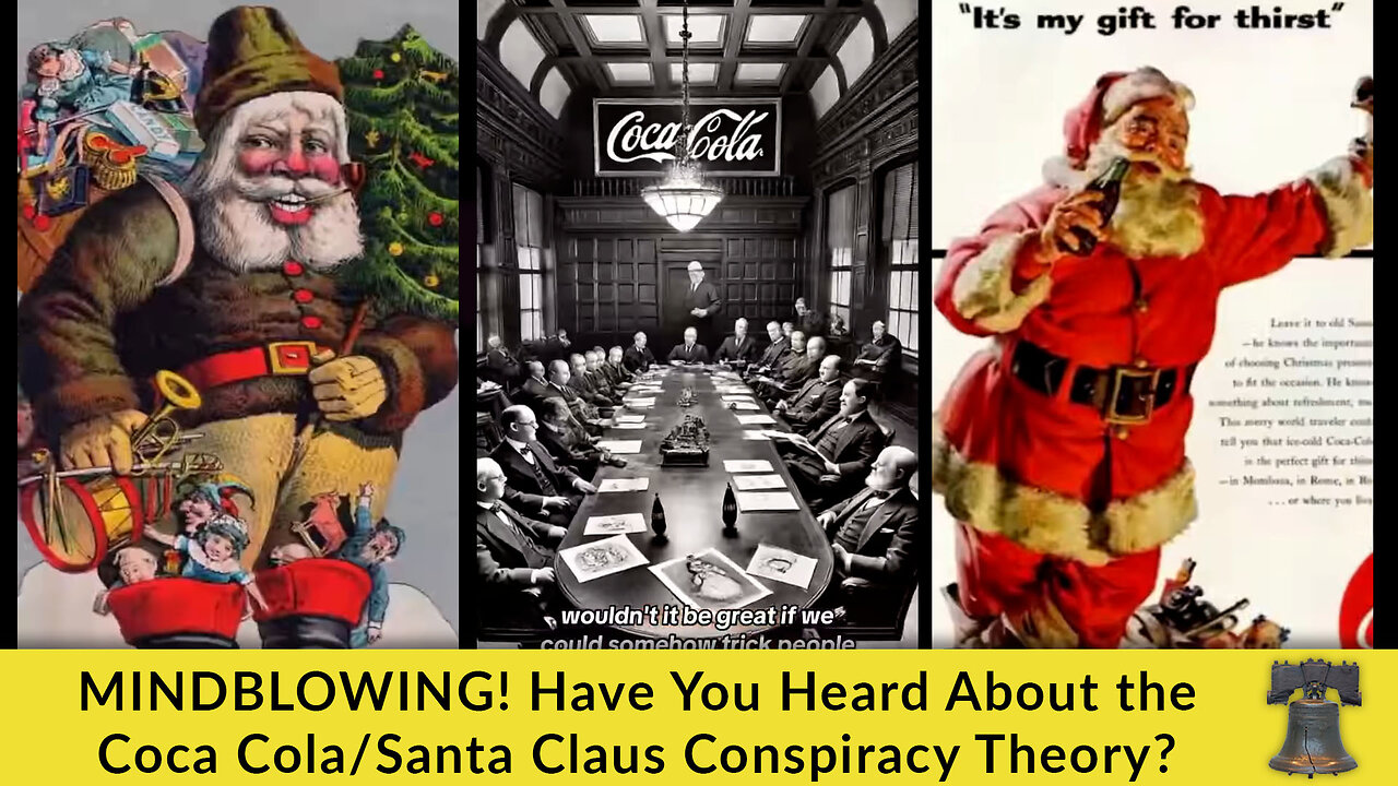 MINDBLOWING! Have You Heard About the Coca Cola/Santa Claus Conspiracy Theory?