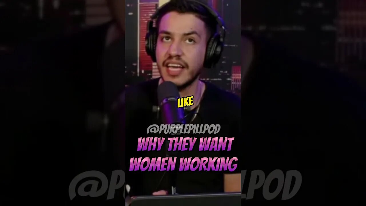 Why they want women working #purplepillpod #purplepill #redpill #dating #single #shorts