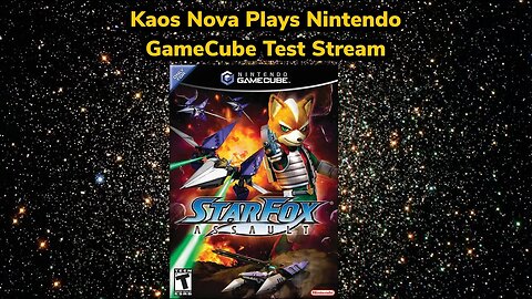 Kaos Nova Test Stream for Gamecube Gameplay