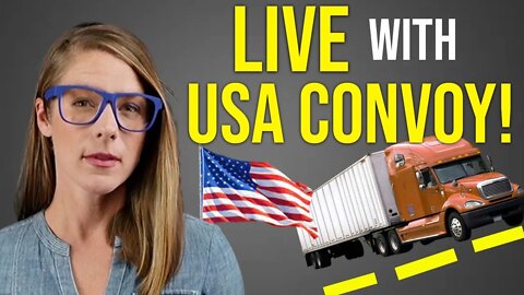 DAY 2: LIVE with USA trucker convoy || Josh Yoder