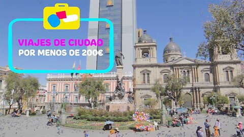 Ciudades por menos de 200€: La Paz, Bolivia