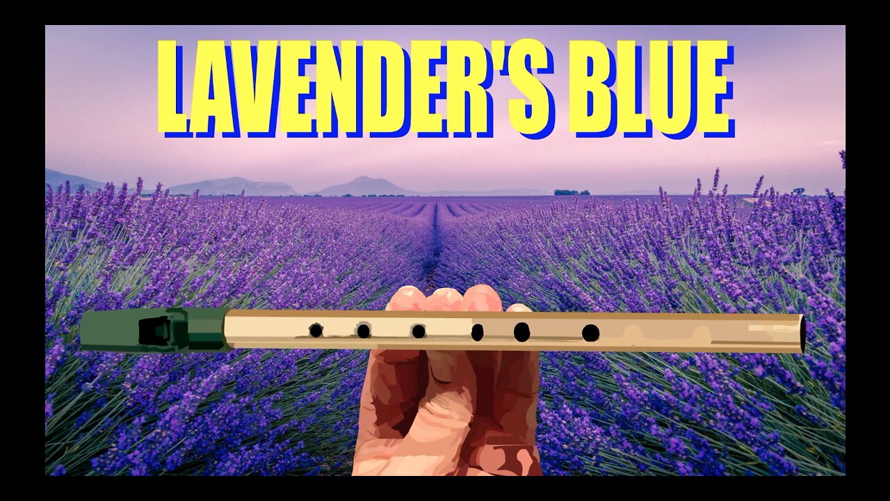 How to Play Lavender's Blue on the Tin Whistle / Penny Whistle