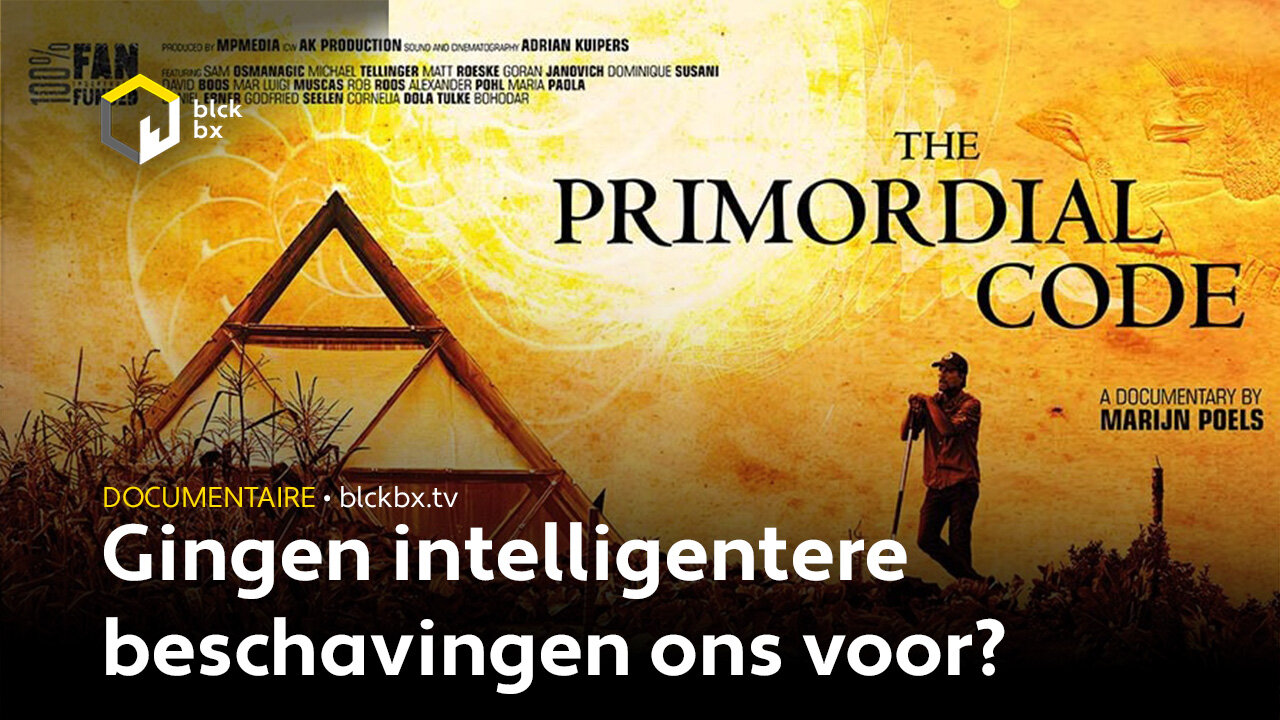 Docu ‘The Primordial Code’: Gingen intelligentere beschavingen ons voor?