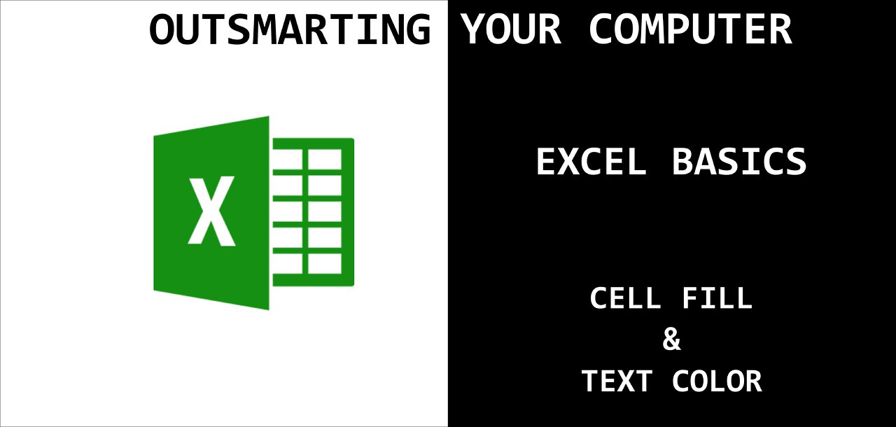 Excel Basics - Cell Fill & Text Color