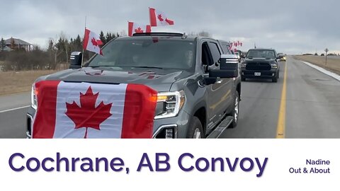 Cochrane Convoy - February 5 2022