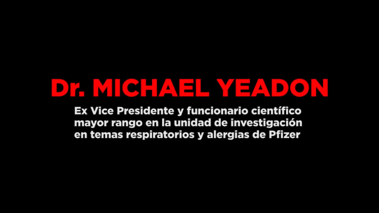 Dr. Michael Yeadon - El Fraude de las Variantes.