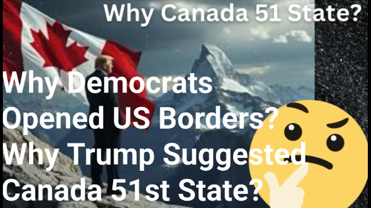 Why Open borders and 51 State Canada Trump The Crown Vatican Roman Catholic Land Grab