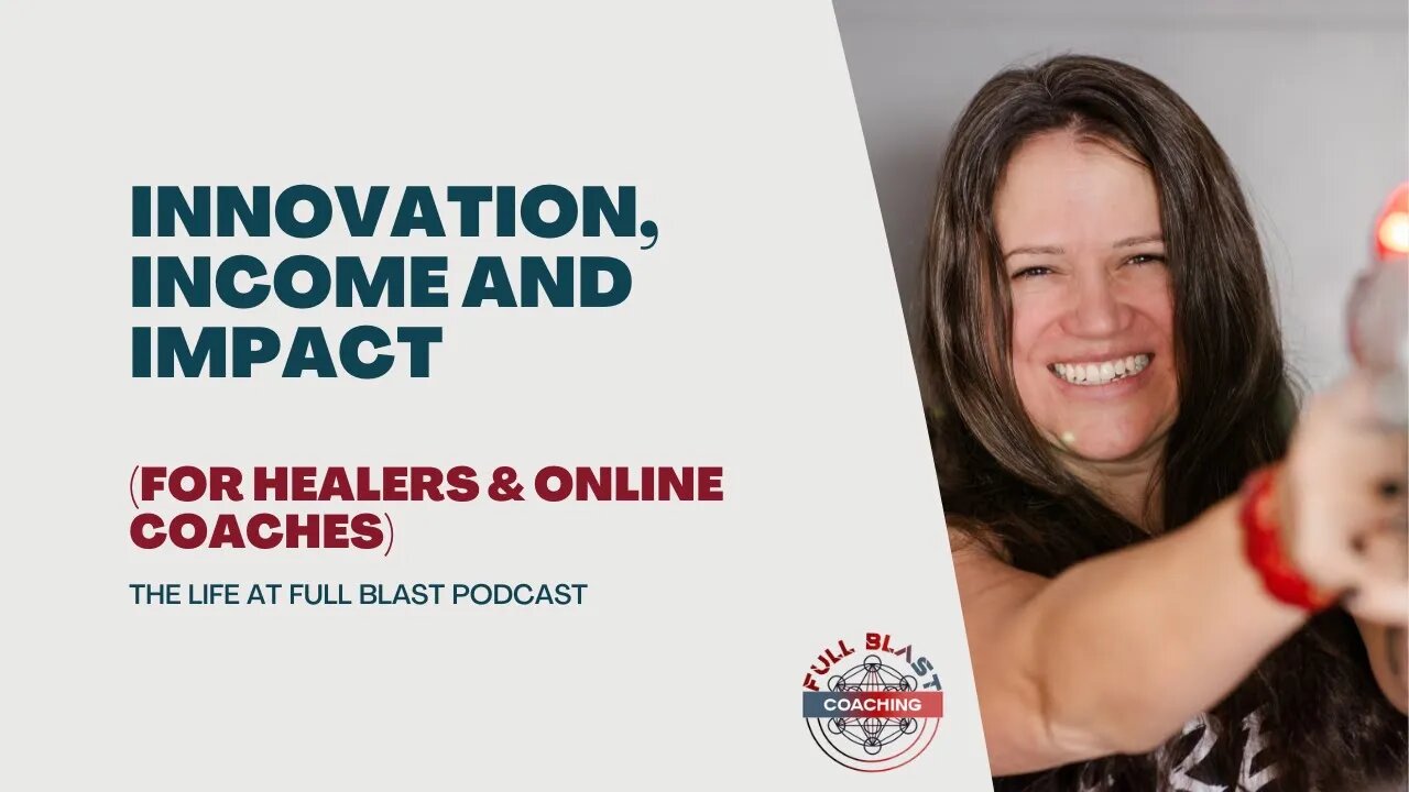 Innovation, Income and Impact in your Online Coaching Business