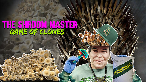 The Shroom Master Funguys LA (Part 3) - Game of Clones